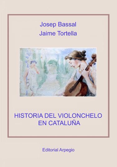Una histria del violoncel a Catalunya